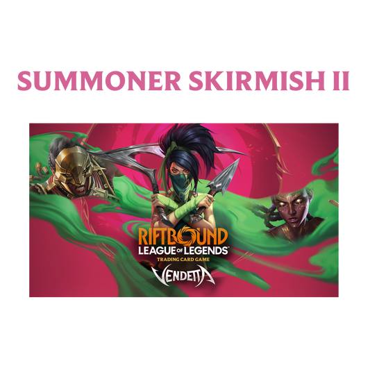 Vendetta Summoner Skirmish II Ticket - 19.09. 15:00 Uhr